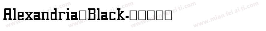 Alexandria Black字体转换